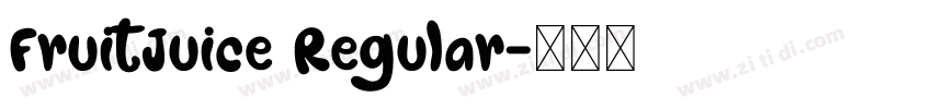 FruitJuice Regular字体转换